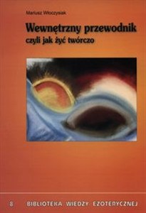 Obrazek Wewnętrzny przewodnik czyli jak żyć twórczo