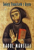 Książka : Święty Fra... - Raoul Manselli