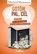 Gotów, pal... - Michael Masterson -  books in polish 