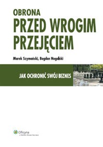 Obrazek Obrona przed wrogim przejęciem Jak ochronić swój biznes