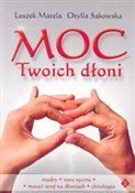 Moc Twoich... - Leszek Matela, Otylia Sakowska -  Książka z wysyłką do UK