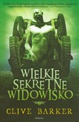 Zobacz : Wielkie se... - Clive Barker