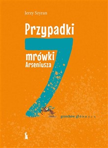 Obrazek Przypadki mrówki Arseniusza. 7 grzechów głównych