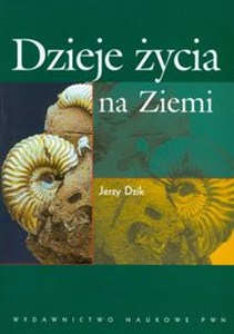 Obrazek Dzieje życia na Ziemi Wprowadzenie  do paleobiologii