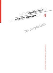Obrazek Na peryferiach Nowe media 4