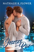Jeszcze Ra... - K. Flower Nathalie -  Polish Bookstore 