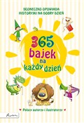 Zobacz : 365 bajek ... - Opracowanie zbiorowe