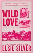 Wild Love - Elsie Silver -  Książka z wysyłką do UK