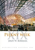 Zobacz : Piękny wie... - Jerzy W. Borejsza