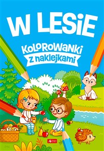 Obrazek W lesie Kolorowanki z naklejkami