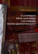 O przekład... - Zofia Kozłowska -  Książka z wysyłką do UK