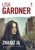 Zobacz : Znajdź ją - Lisa Gardner