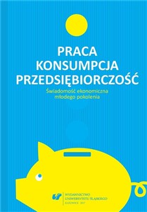 Obrazek Praca - konsumpcja - przedsiębiorczość