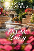 Pałac Luiz... - Anna Szczęsna -  foreign books in polish 