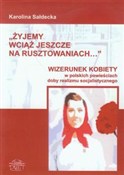 Żyjemy wci... - Karolina Sałdecka -  books from Poland