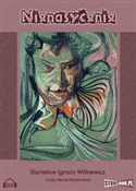 Zobacz : [Audiobook... - Stanisław Ignacy Witkiewicz