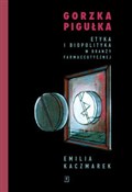 Polska książka : Gorzka pig... - Emilia Kaczmarek