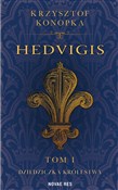 Zobacz : Hedvigis T... - Krzysztof Konopka