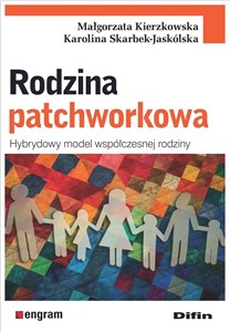 Obrazek Rodzina patchworkowa Hybrydowy model współczesnej rodziny
