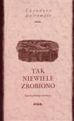 Tak niewie... - Theodor Dalrymple -  foreign books in polish 