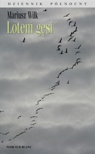 Obrazek Lotem gęsi Dziennik północny