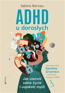 Obrazek ADHD u dorosłych. Jak ułatwić sobie życie i us