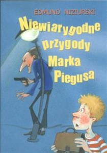 Obrazek Niewiarygodne przygody Marka Piegusa