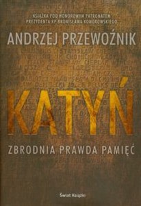 Obrazek Katyń Zbrodnia prawda pamięć