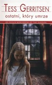 Książka : Ostatni kt... - Tess Gerritsen