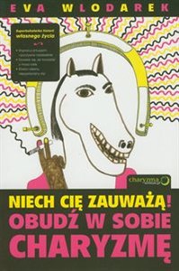 Picture of Niech Cię zauważą! Obudź w sobie charyzmę