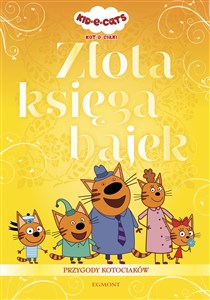 Obrazek Kot-o-ciaki Złota księga bajek Przygody kotociaków