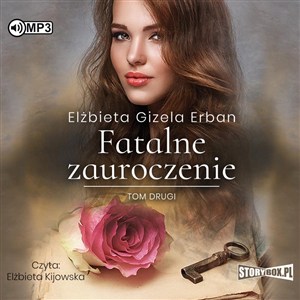 Obrazek [Audiobook] CD MP3 Fatalne zauroczenie. Tom 2