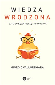 Obrazek Wiedza wrodzona Czyli co łączy pisklę i noworodka