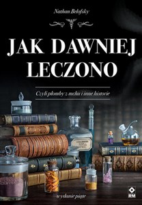 Obrazek Jak dawniej leczono