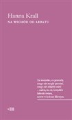 Na Wschód ... - Hanna Krall -  books in polish 