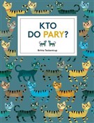 Kto do par... - Britta Teckentrup -  books in polish 