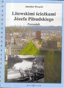 Polska książka : Litewskimi... - Stanisław Wyrzycki