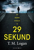 polish book : 29 sekund - T.M. Logan