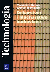 Obrazek Technologia Dekarstwo i blacharstwo budowlane
