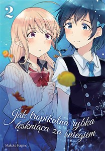 Picture of Jak tropikalna rybka tęskniąca za śniegiem. Tom 2