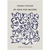 Książka : 49 idzie p... - Thomas Pynchon