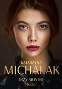 polish book : Trzy siost... - Katarzyna Michalak