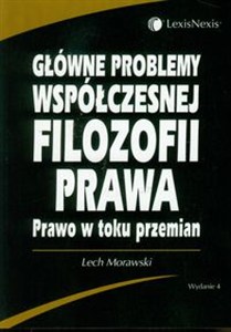 Obrazek Główne problemy współczesnej filozofii prawa Prawo w toku przemian