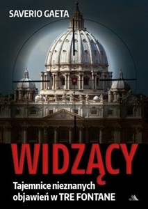 Obrazek Widzący Tajemnice nieznanych objawień w Tre Fontane