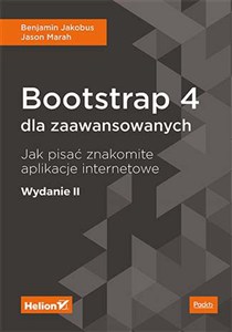 Obrazek Bootstrap 4 dla zaawansowanych Jak pisać znakomite aplikacje internetowe