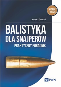 Obrazek Balistyka dla snajperów Praktyczny poradnik