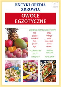Obrazek Owoce egzotyczne Encyklopedia zdrowia