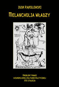 Obrazek Melancholia władzy
