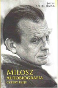 Obrazek Miłosz Autobiografia Cztery eseje
