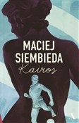 Kairos (wy... - Maciej Siembieda -  Książka z wysyłką do UK